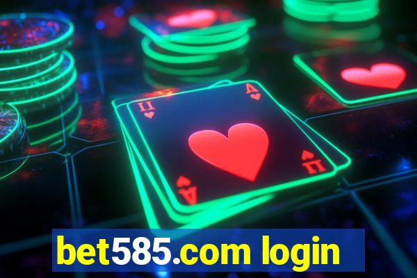 bet585.com login