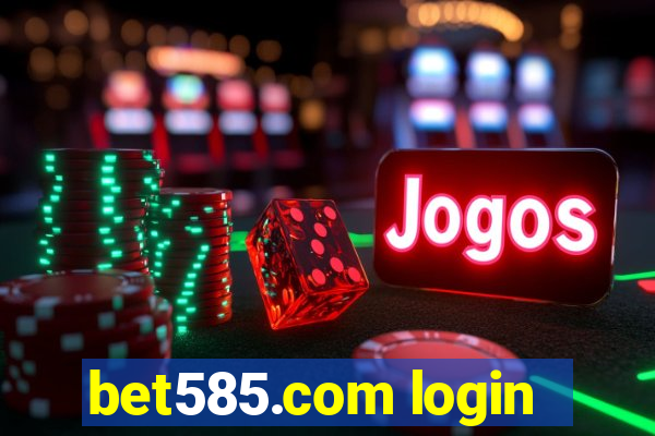 bet585.com login