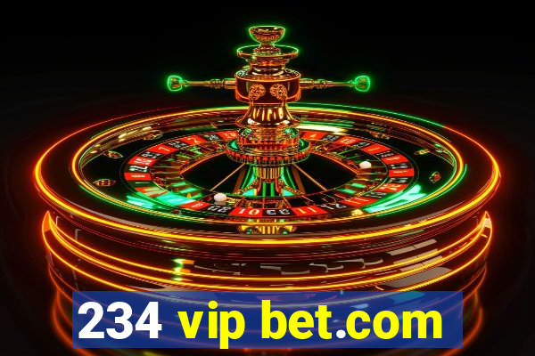 234 vip bet.com