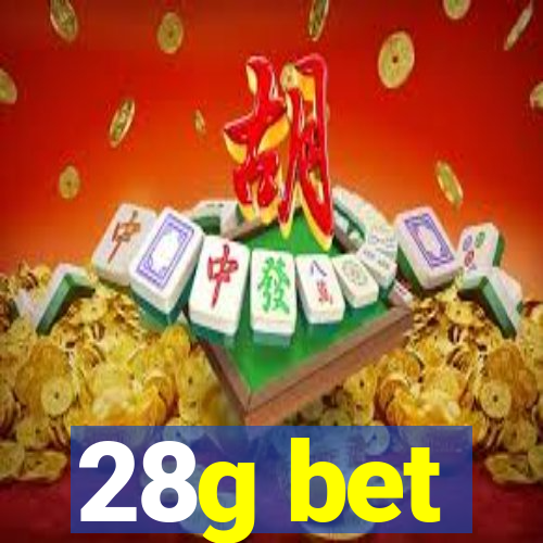 28g bet