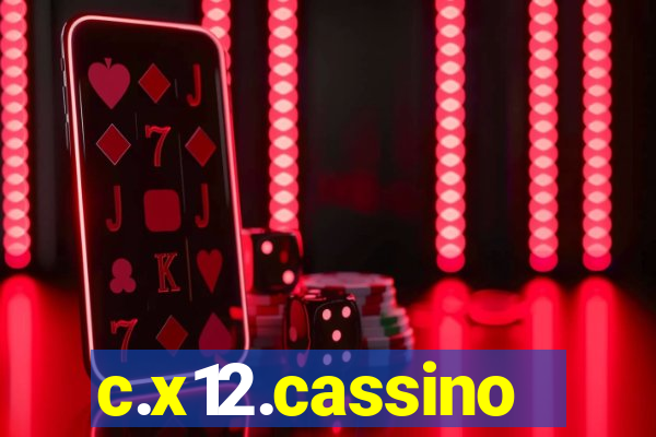 c.x12.cassino