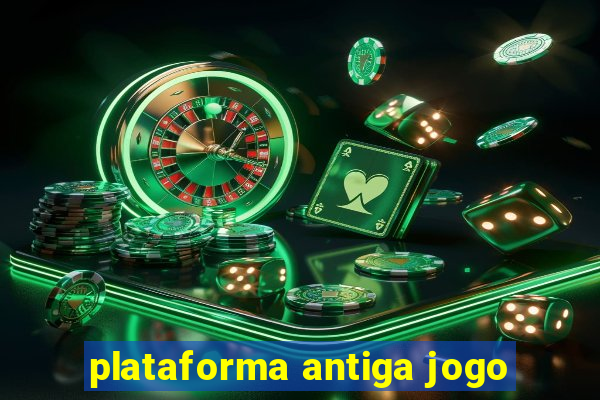 plataforma antiga jogo