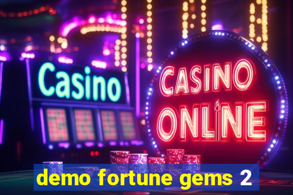 demo fortune gems 2