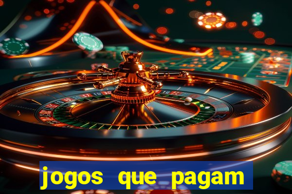 jogos que pagam dinheiro de verdade sem precisar depositar