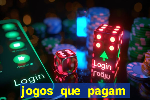 jogos que pagam dinheiro de verdade sem precisar depositar