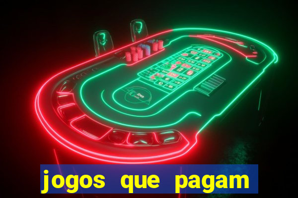 jogos que pagam dinheiro de verdade sem precisar depositar