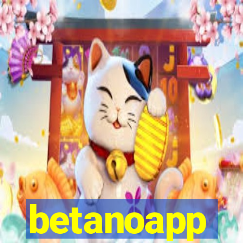 betanoapp