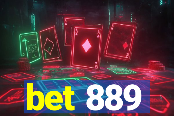 bet 889