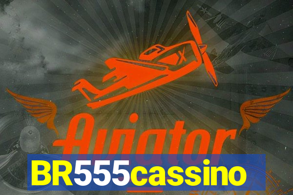 BR555cassino