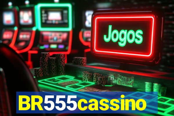 BR555cassino