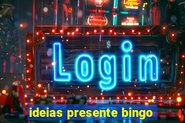 ideias presente bingo