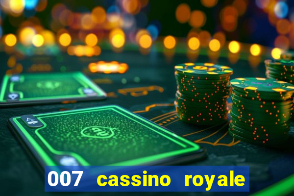 007 cassino royale download dublado avi