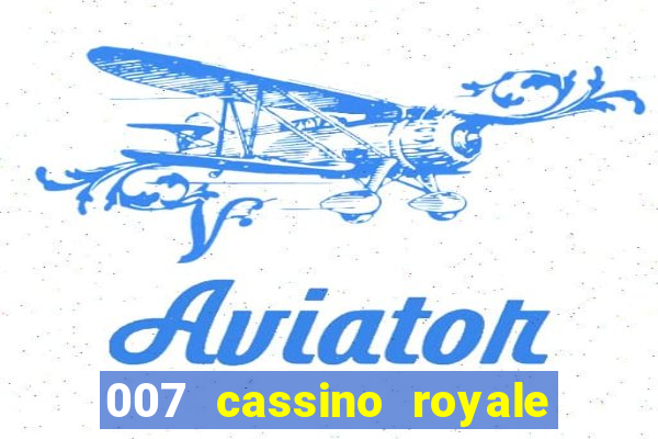 007 cassino royale download dublado avi