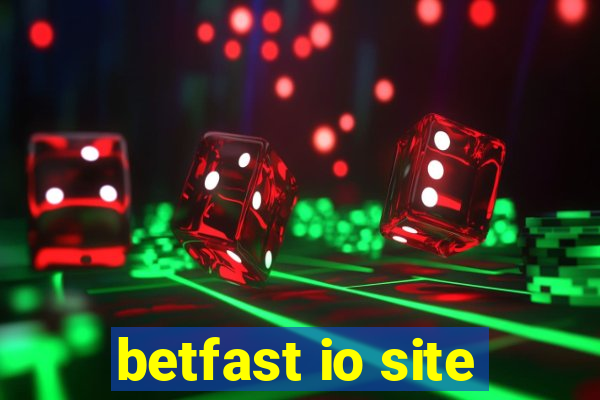 betfast io site