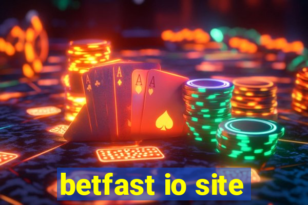 betfast io site