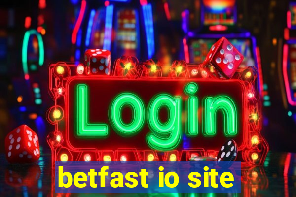 betfast io site