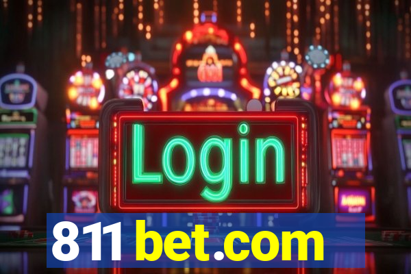 811 bet.com