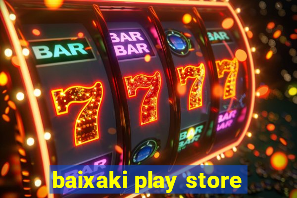 baixaki play store