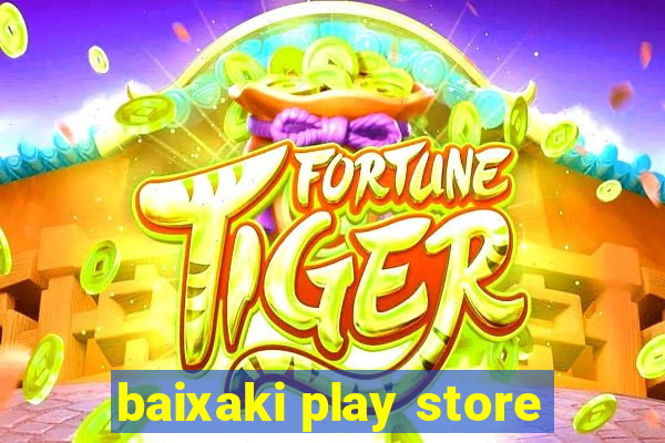 baixaki play store