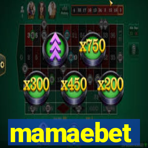 mamaebet