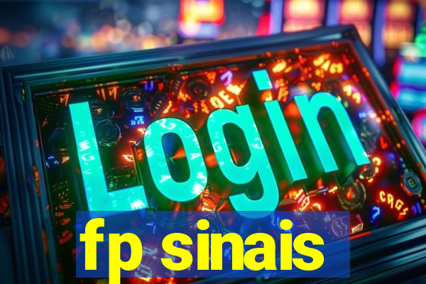 fp sinais