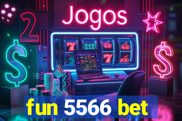 fun 5566 bet