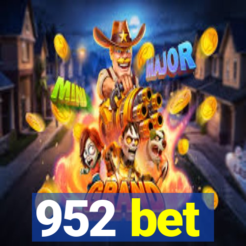 952 bet