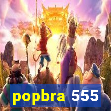 popbra 555