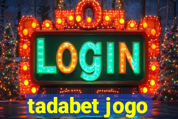 tadabet jogo