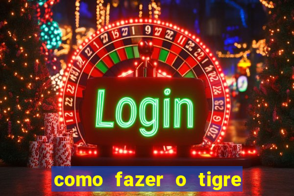 como fazer o tigre soltar a carta no fortune tiger