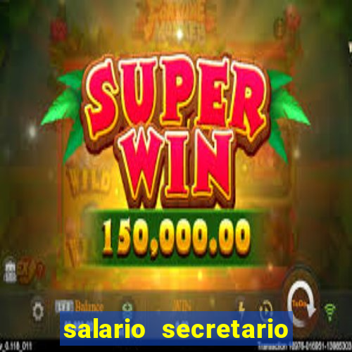 salario secretario de esportes