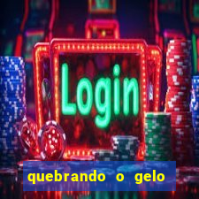 quebrando o gelo pdf download