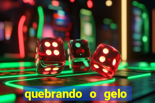 quebrando o gelo pdf download