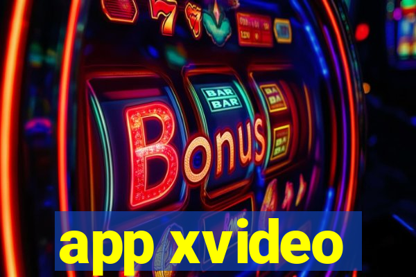 app xvideo