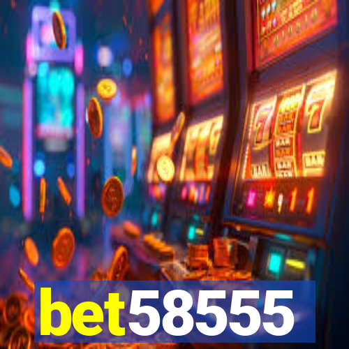 bet58555