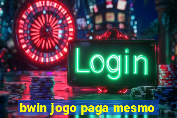 bwin jogo paga mesmo