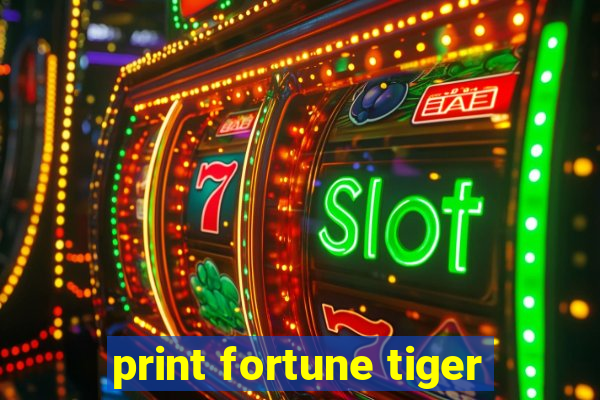 print fortune tiger