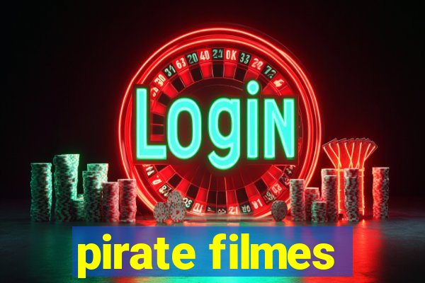 pirate filmes