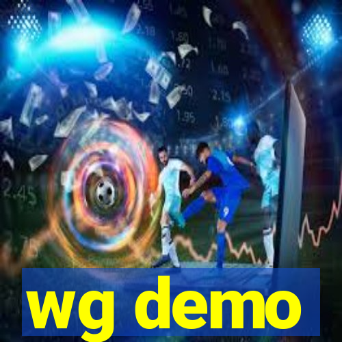 wg demo