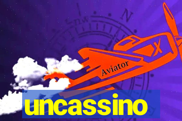 uncassino