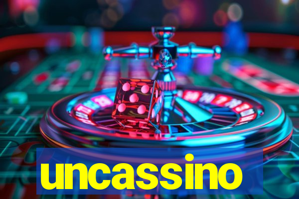 uncassino