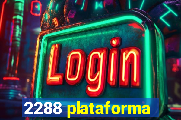 2288 plataforma