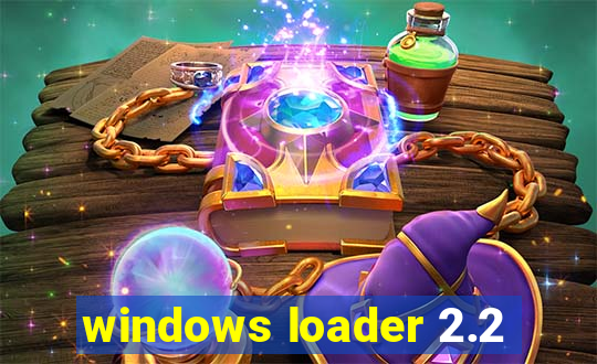 windows loader 2.2