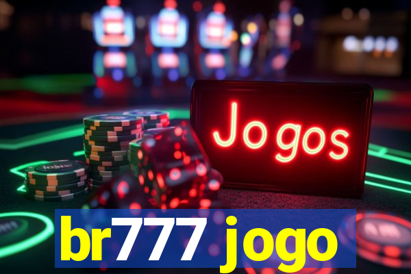 br777 jogo