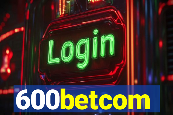 600betcom