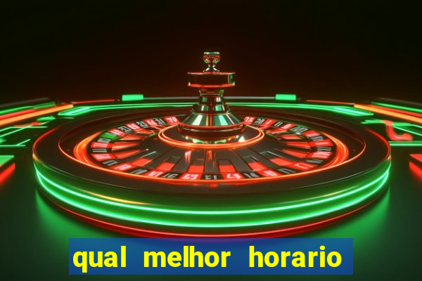 qual melhor horario para jogar pixbet