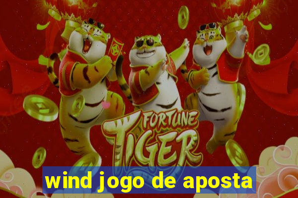 wind jogo de aposta