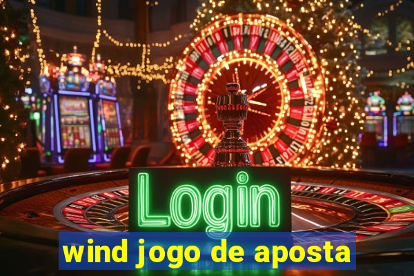 wind jogo de aposta