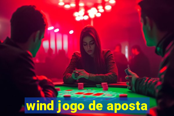 wind jogo de aposta