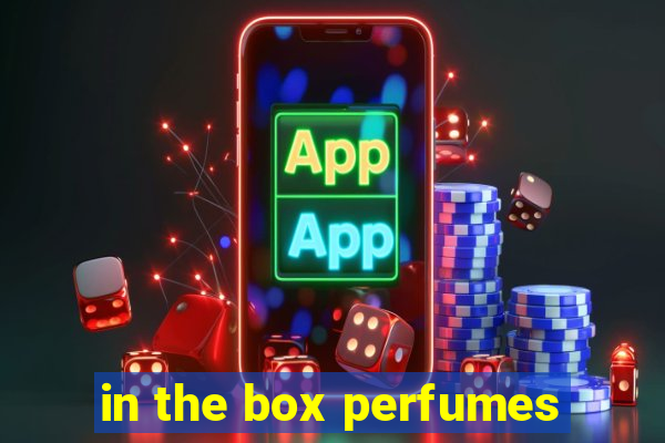 in the box perfumes